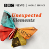 Unexpected Elements - BBC World Service