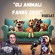 " Gli Animali Fanno Cose"!