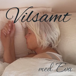 Vilsamt med Eva