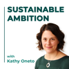 Sustainable Ambition - Kathy Oneto