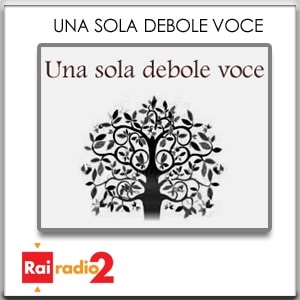 Una sola debole voce Una sola debole voce