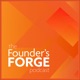 The Founder's Forge Podcast