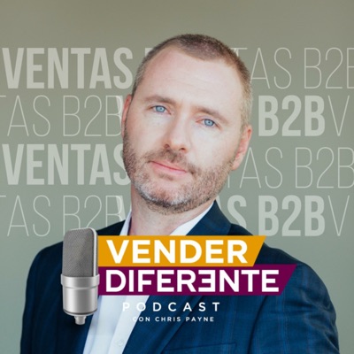 Vender Diferente (ventas B2B):Chris Payne