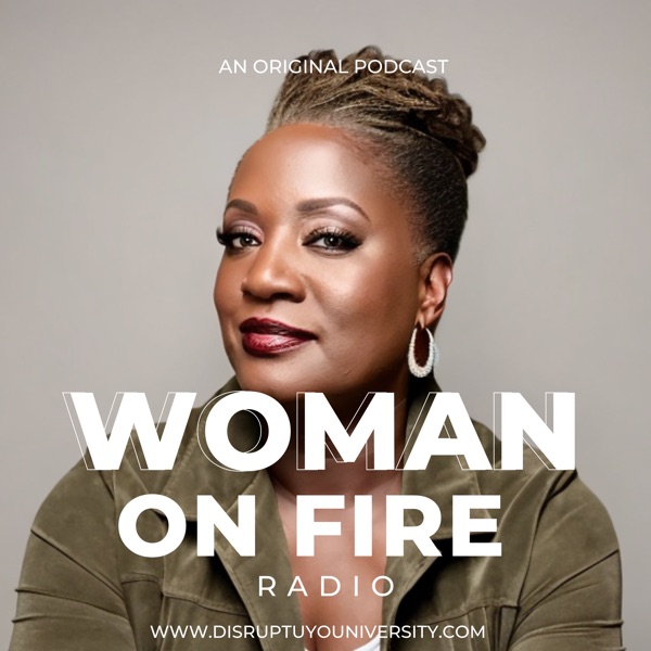 Woman On Fire Radio Show