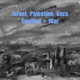 Israel, Palestine, Gaza - Conflict+War