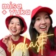 Misa Yuka Podcast