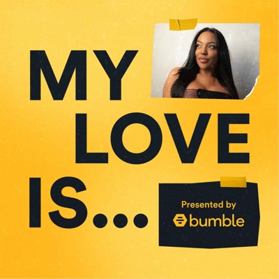 My Love Is... My Love Is...