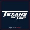 Texans on Tap: A Houston Texans Podcast