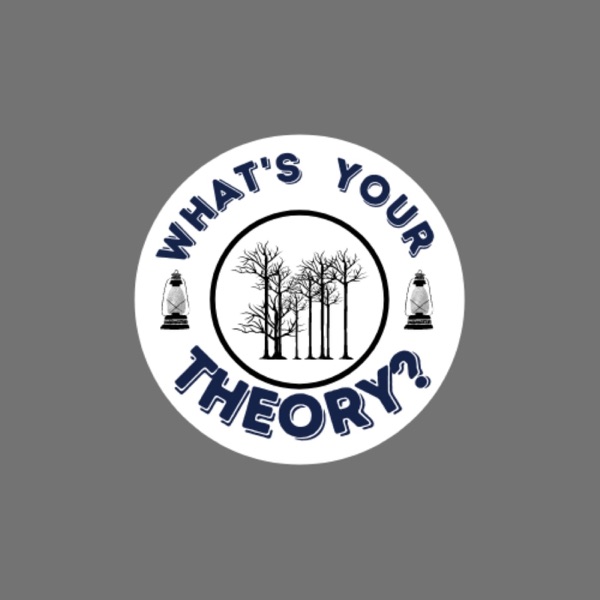 What's Your Theory? Artwork