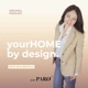 yourHOME by design