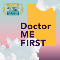 Doctor Me First with Errin Weisman DO podcast
