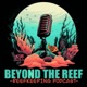 Beyond The Reef