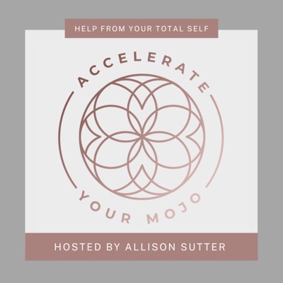 Accelerate Your Mojo Podcast