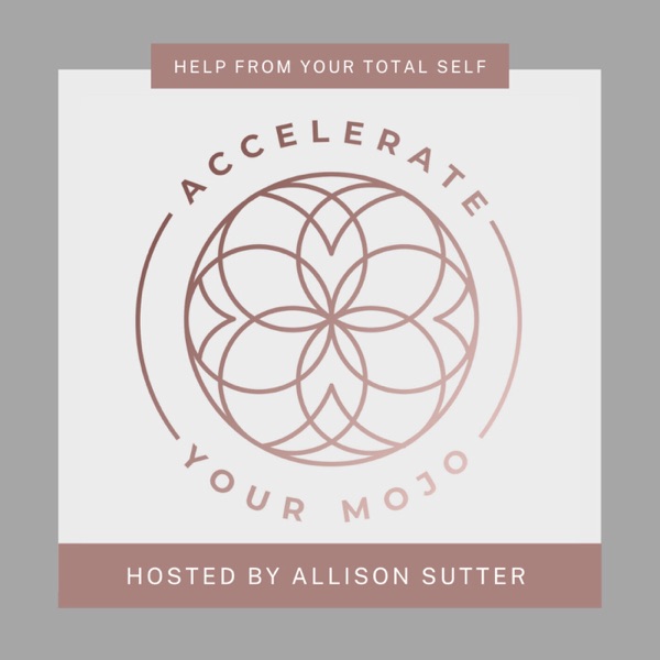 Accelerate Your Mojo Podcast