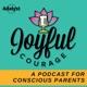Joyful Courage for Parenting Teens