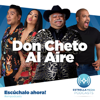 Don Cheto Al Aire - Don Cheto