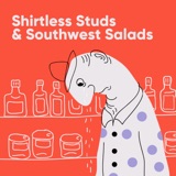 Shirtless Studs & Southwest Salads