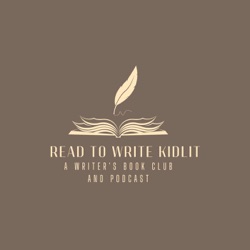 Read to Write Kidlit Podcast