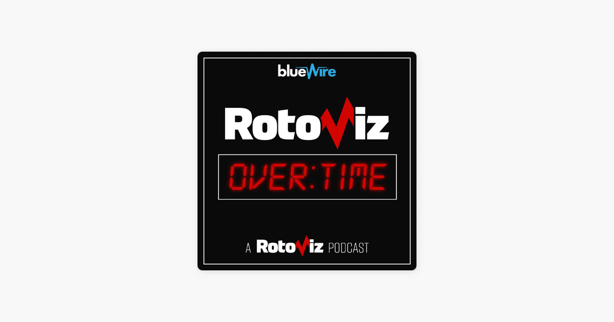 RotoViz Overtime on Apple Podcasts
