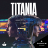 Titania - Podium Podcast