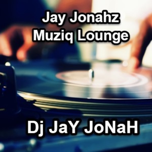 JAYJONAH'Z MUZIQ LOUNGE