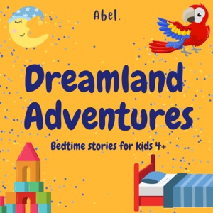 Bedtime Stories For Kids: Dreamland Adventures