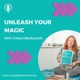 Unleash your MAGIC