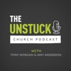 The Unstuck Church Podcast with Tony Morgan - Tony Morgan