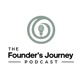 The Founder's Journey Podcast