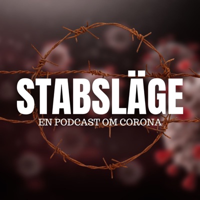 Stabsläge - En podcast om corona