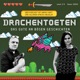 DRACHENTOETEN