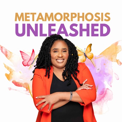 Metamorphosis Unleashed: Navigating Life's Transitions with Grace:Marquita Garrett Ph.D.