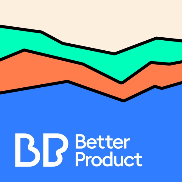 Better Product