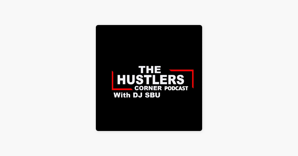 ‎The Hustler's Corner SA on Apple Podcasts