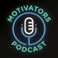 The Motivators Podcast podcast