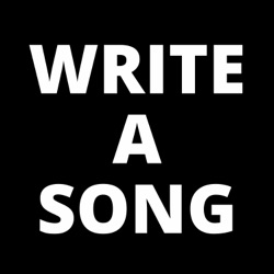 Write A Song Podcast - Episode 5