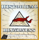 Historical Blindness