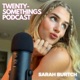 Twenty - Somethings Podcast