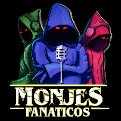 Monjes Fanáticos Podcast