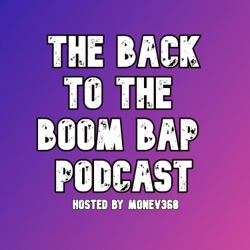 The Back To The Boom Bap Podcast 