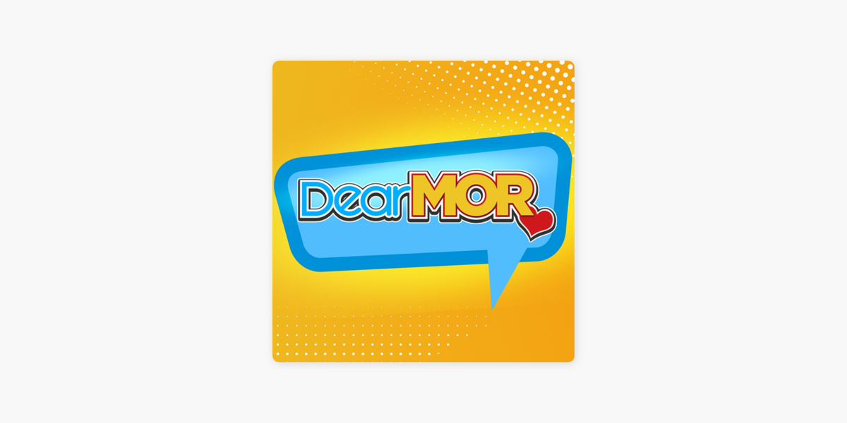 ‎Dear MOR on Apple Podcasts