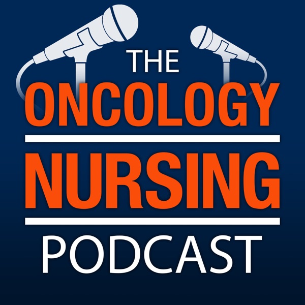 The Oncology Nursing Podcast