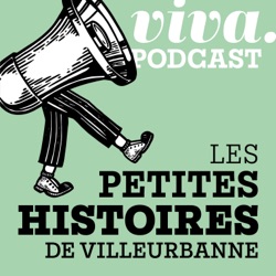 Les petites histoires de Villeurbanne