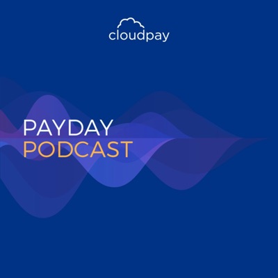 Payday: Global Payroll Podcast