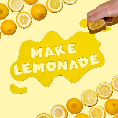 Make Lemonade