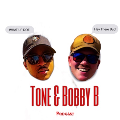 Tone & Bobby B