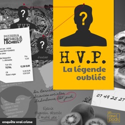 H.V.P. : La légende oubliée