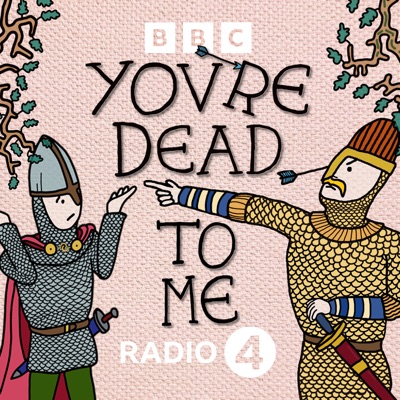 You're Dead to Me:BBC Radio 4