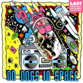 No Dogs in Space - The Last Podcast Network