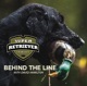 Super Retriever Series "Behind the Line"  